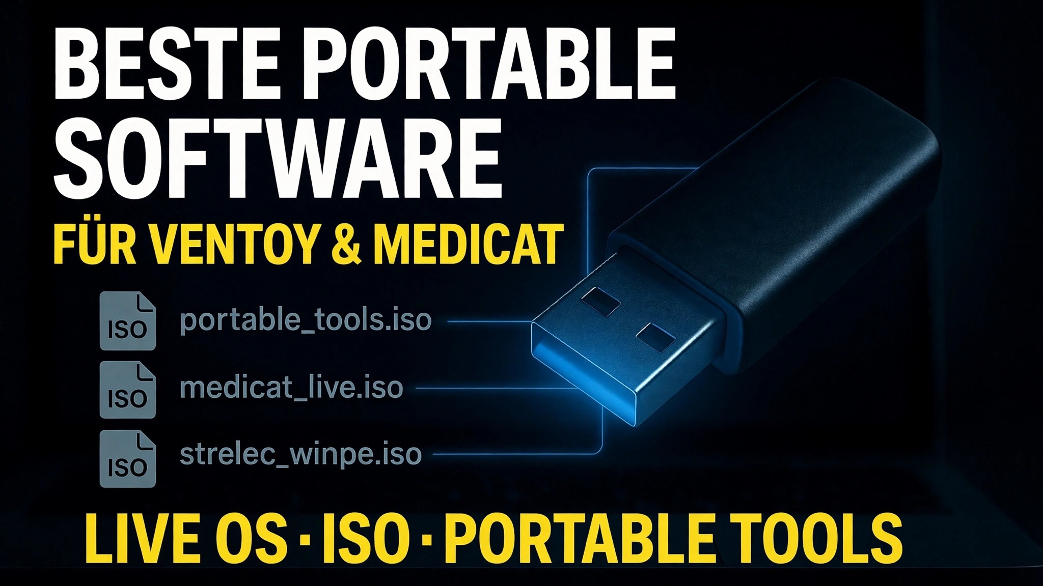 Machen Sie den ultimativen bootfähigen USB-Stick 🔥 Fügen Sie tragbare Software und ISO-Dateien hinzu