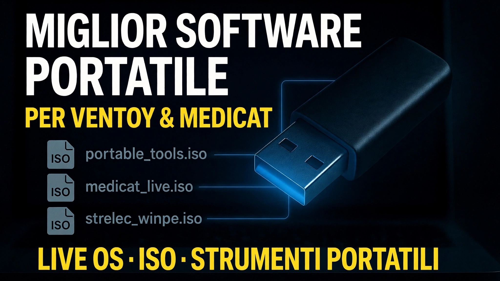 Crea l'USB avviabile definitivo 🔥 Aggiungi software portatile e file ISO