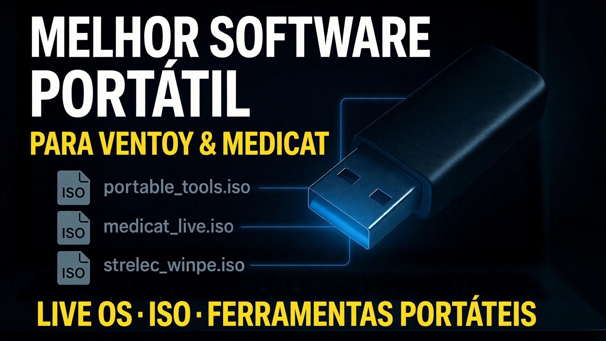 Faça o melhor USB inicializável 🔥 Adicione software portátil e arquivos ISO