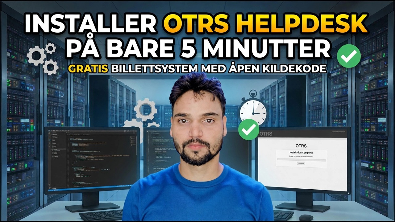 OTRS Helpdesk Installasjon på 5 minutter