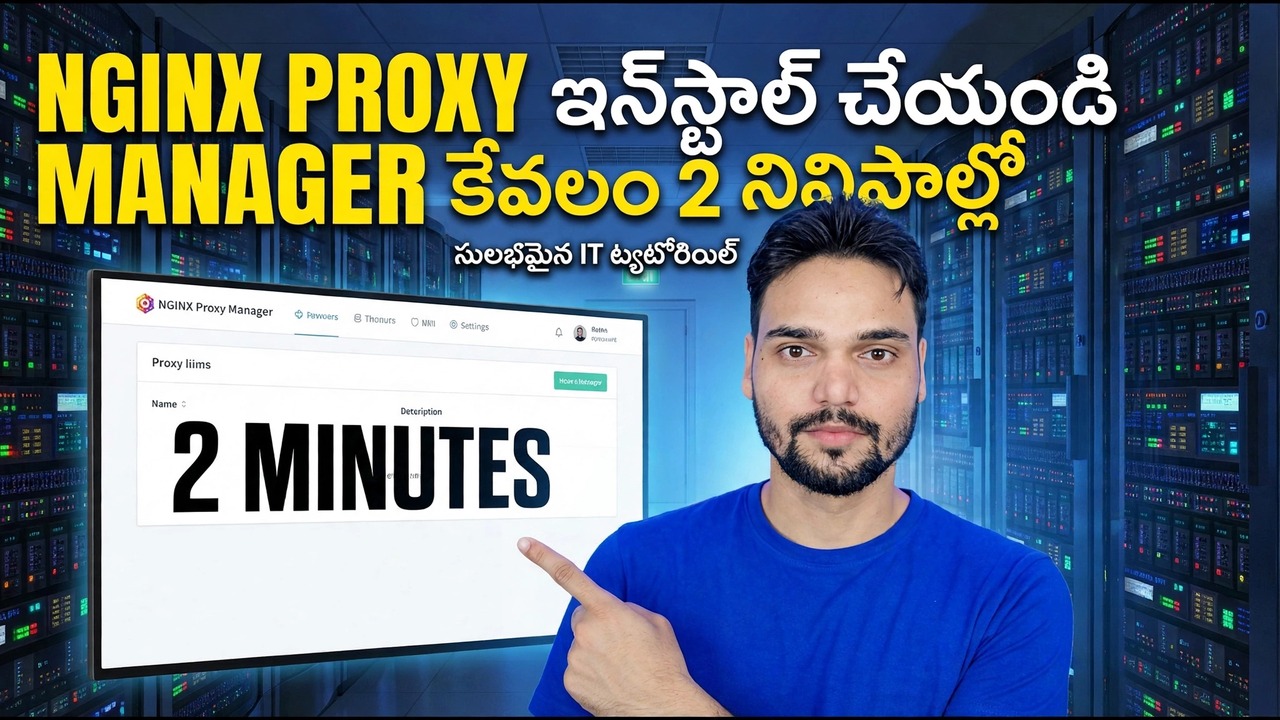 Nginx ప్రాక్సీ మేనేజర్ ఇన్‌స్టాల్ - 2-నిమిషాల సెటప్ గైడ్