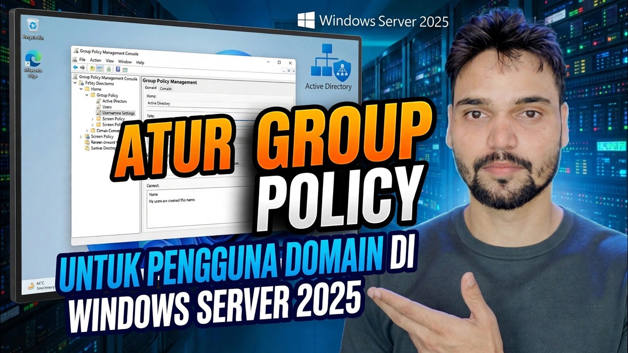 Tutorial Lengkap GPO Direktori Aktif ⚡ Penjelasan Kebijakan Pengguna & Komputer