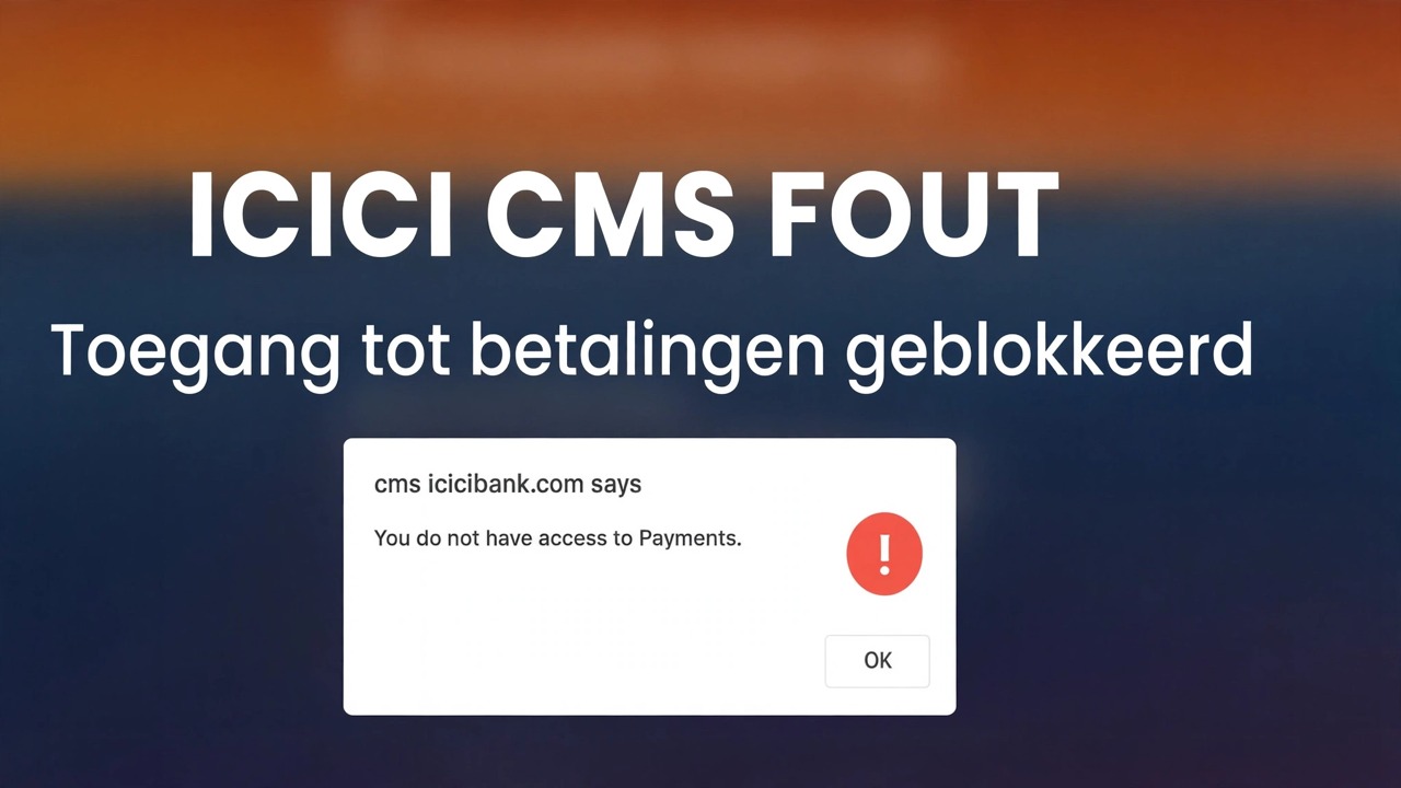 Toegangsfout bij icicibank-betalingen oplossen - eenvoudige oplossing