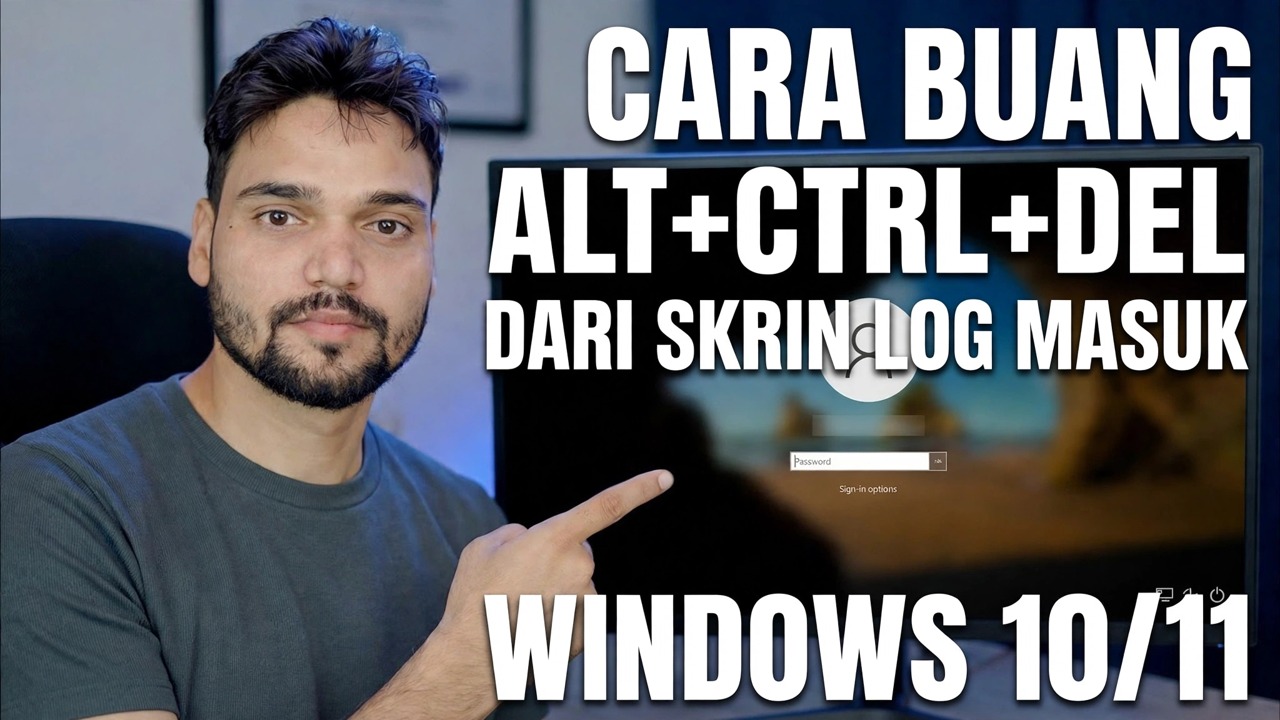 Lumpuhkan Skrin Kunci Ctrl Alt Del 🔧 Panduan Langkah demi Langkah