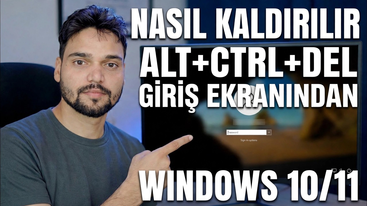 Kilit Ekranını Devre Dışı Bırak Ctrl Alt Del 🔧 Adım Adım Kılavuz