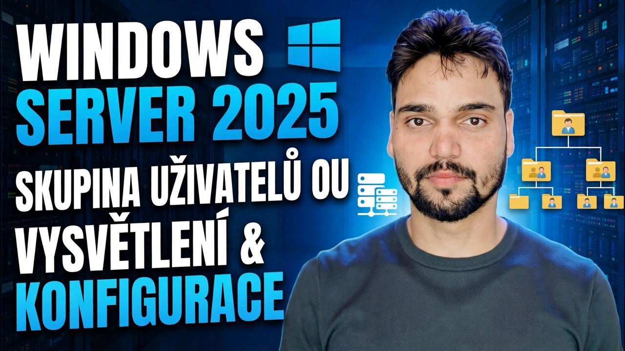 Active Directory OU, vytváření uživatelů a skupin