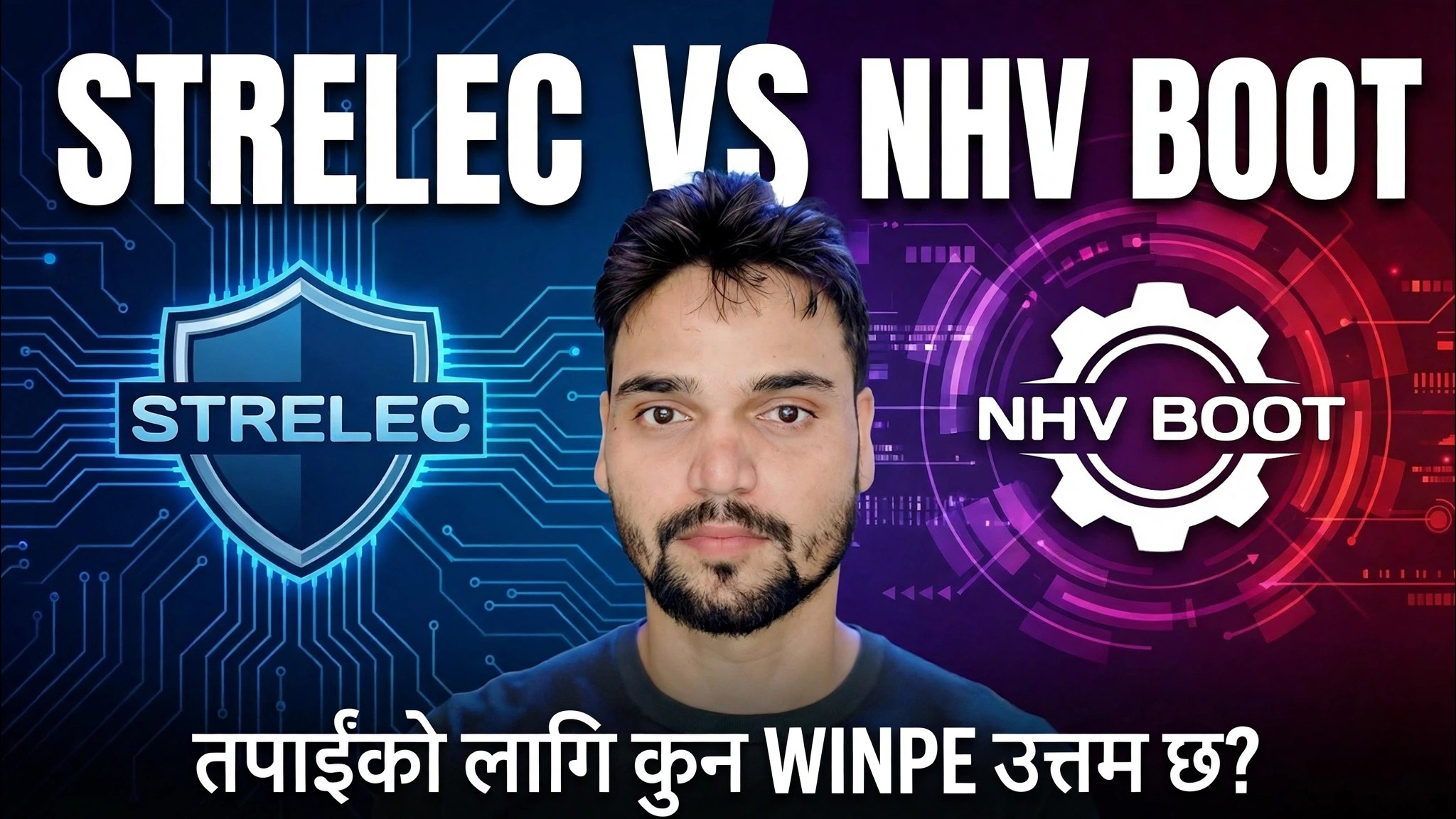 WinPE Sergei Strelec vs NHV Boot 🔥 IT सपोर्टको लागि कुन राम्रो छ?