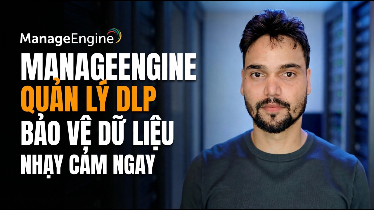 Ngăn chặn rò rỉ dữ liệu ⚠️ Quản lý thiết lập DLP