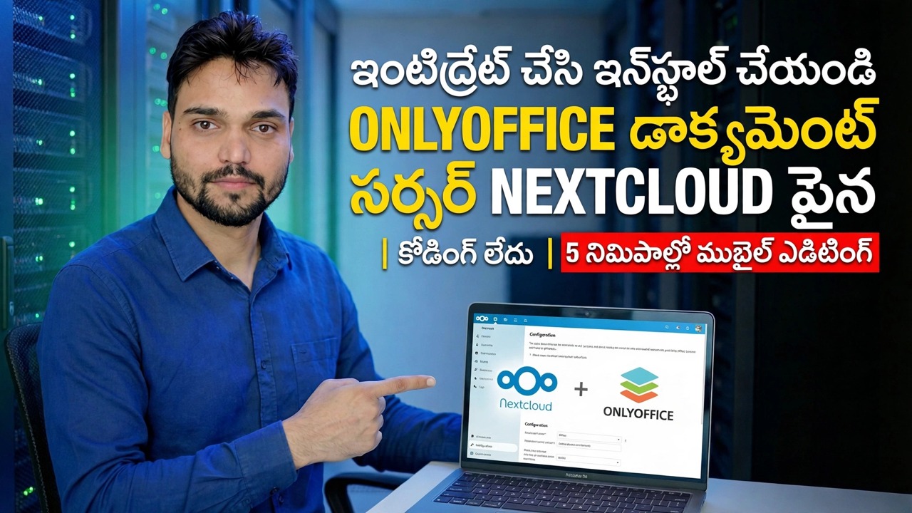 నెక్ట్స్‌క్లౌడ్‌లో ఆఫీస్ డాక్యుమెంట్ సర్వర్‌ని మాత్రమే ఇంటిగ్రేట్ చేయండి & ఇన్‌స్టాల్ చేయండి