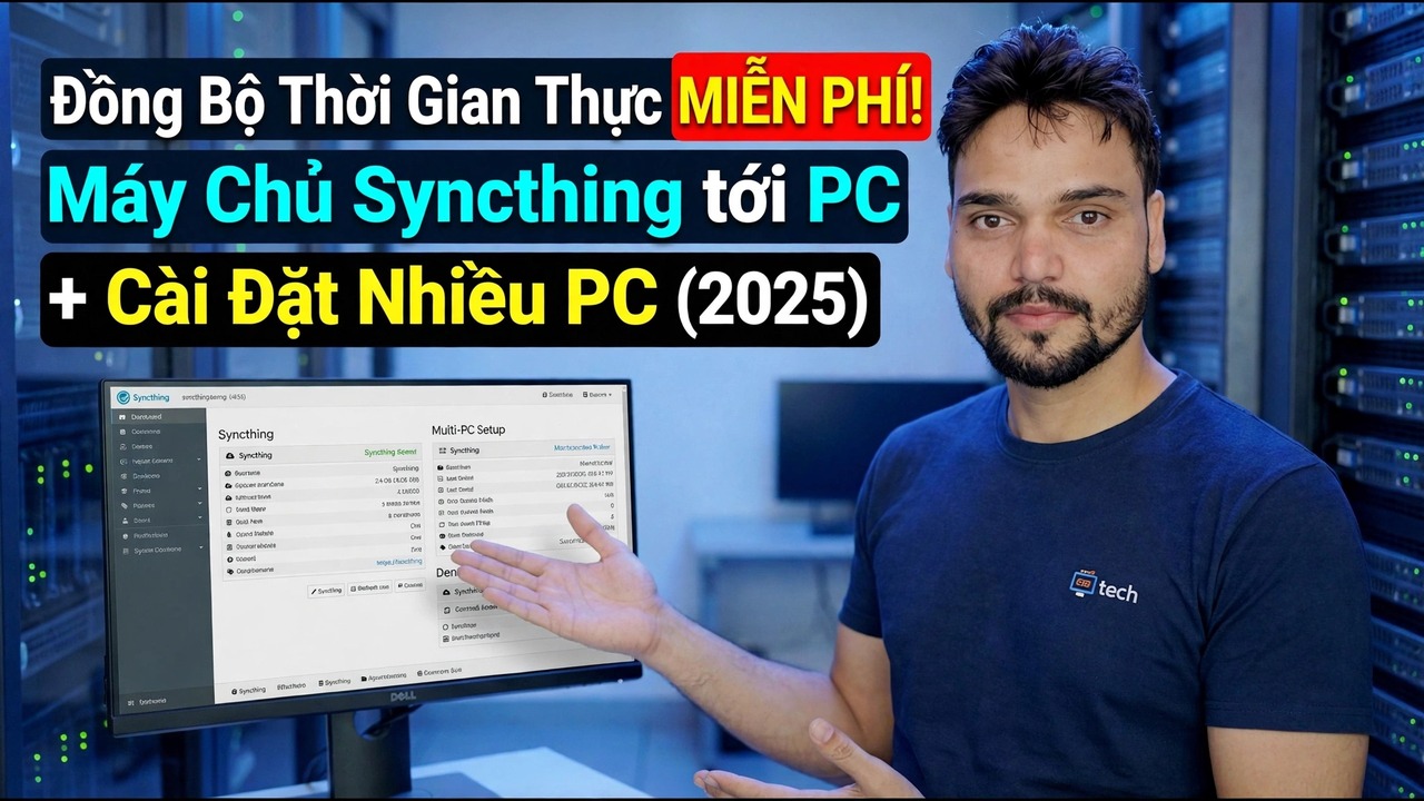 Thiết lập máy chủ Syncthing - Đồng bộ hóa thời gian thực miễn phí