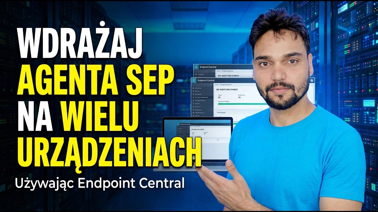 Wdróż agenta SEP na wielu urządzeniach
