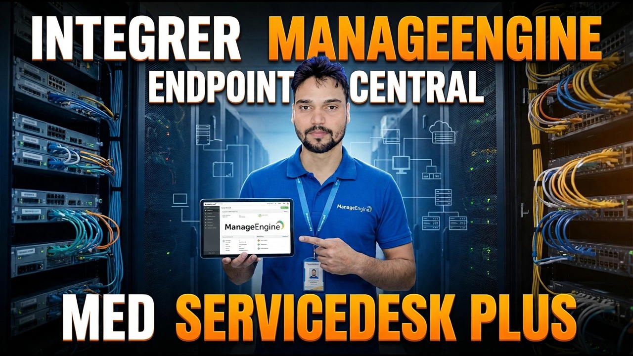 Integrer ManageEngine med ServiceDesk Plus