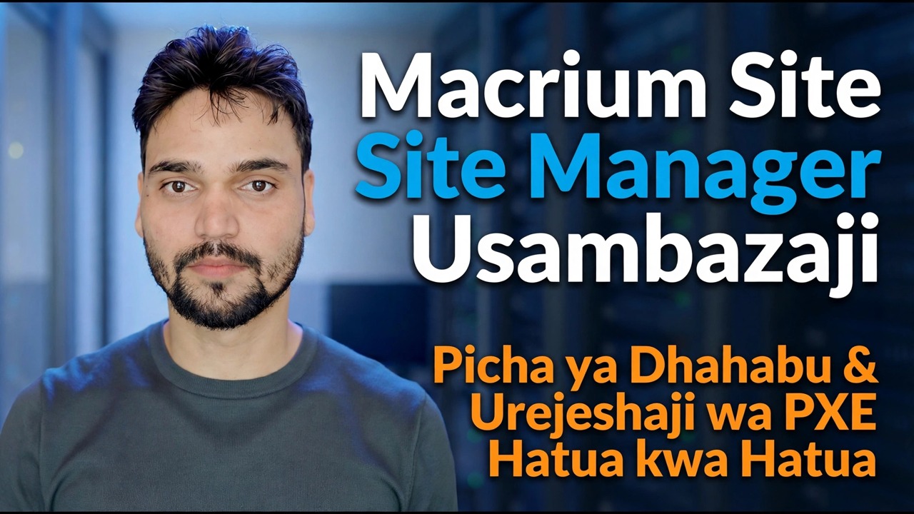 Usambazaji wa Meneja wa Tovuti wa Macrium