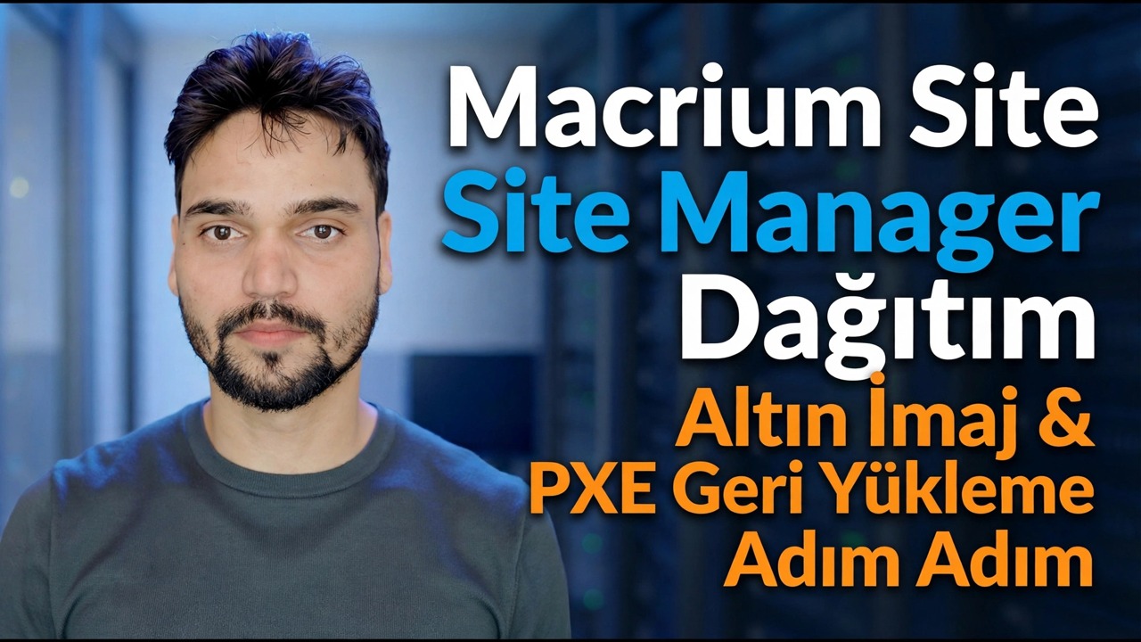 Macrium Site Yöneticisi Dağıtımı