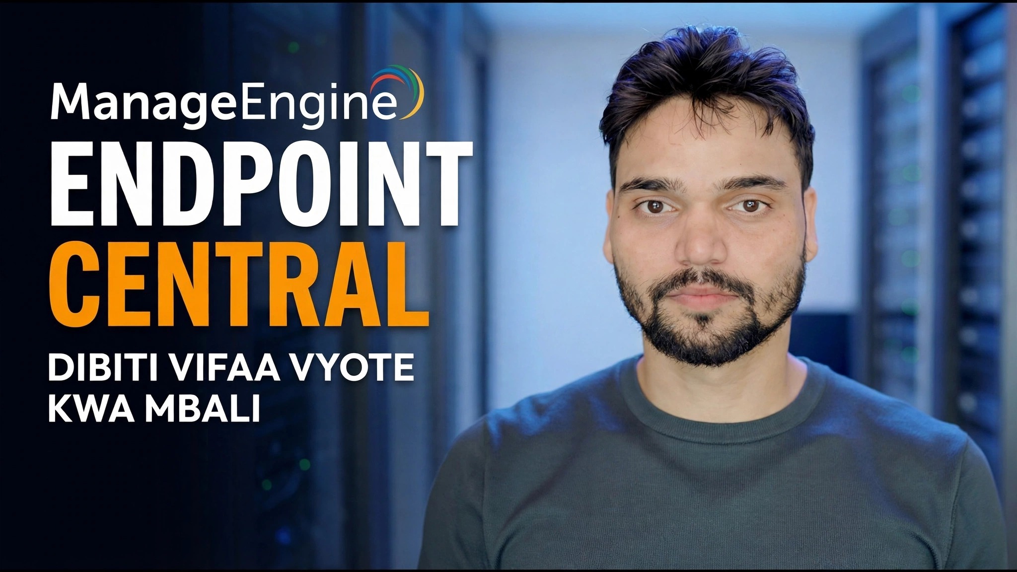 ManageEngine Endpoint Central - Muhtasari wa Ufungaji