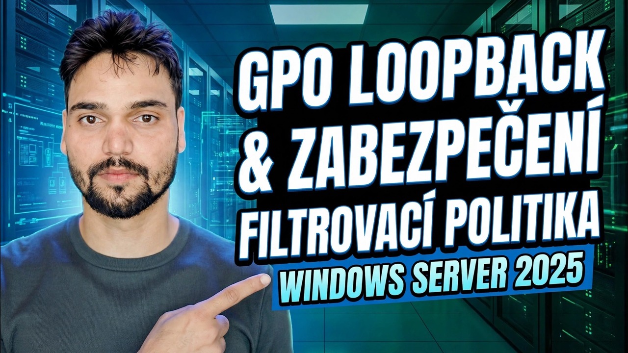 Vysvětlení GPO Loopback & Security Filtering