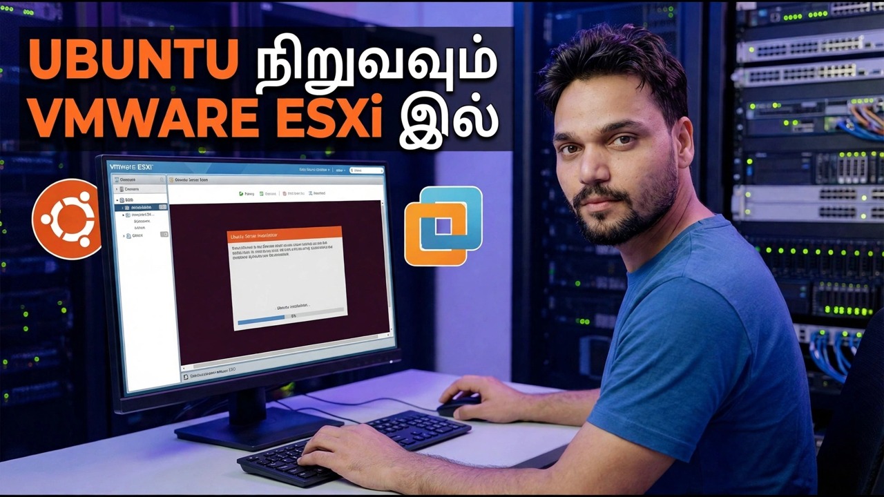 ESXi இல் உபுண்டு மெய்நிகராக்கம் - அமைவு, கட்டமைத்தல், சரிசெய்தல்