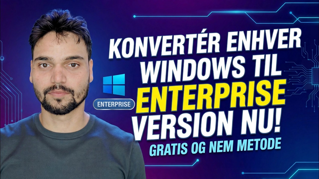 Skift Windows Edition til Enterprise 🔧 Fuldstændig proces