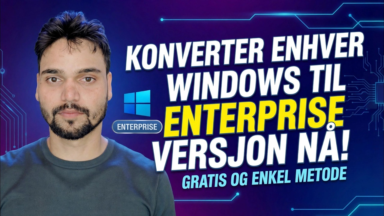 Endre Windows Edition til Enterprise 🔧 Fullfør prosess