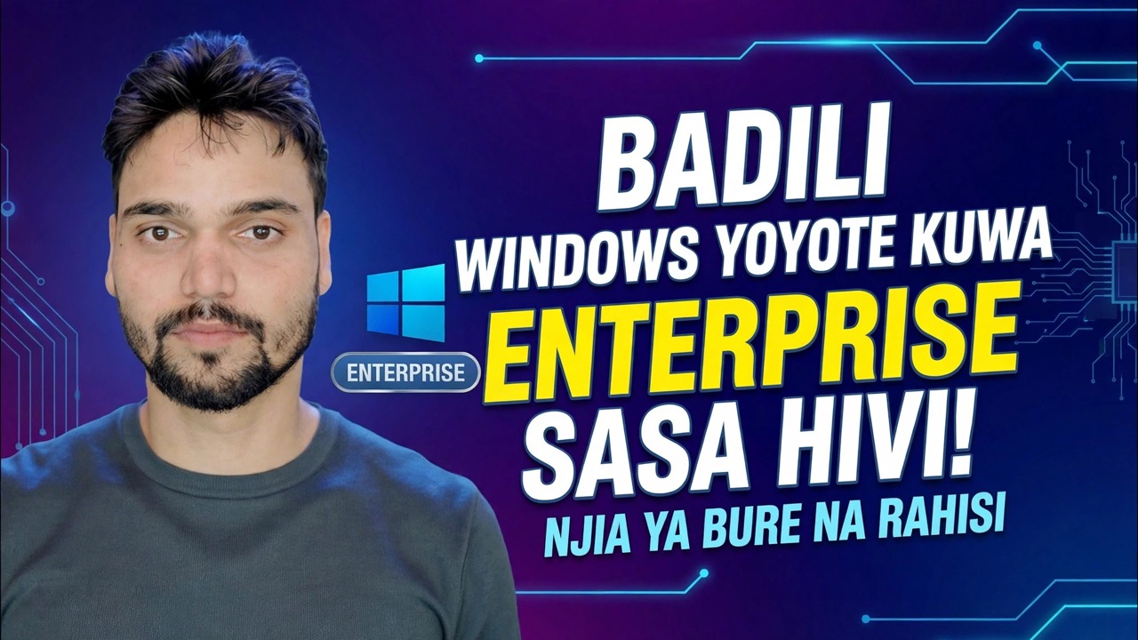 Badilisha Toleo la Windows liwe Enterprise 🔧 Kamilisha Mchakato