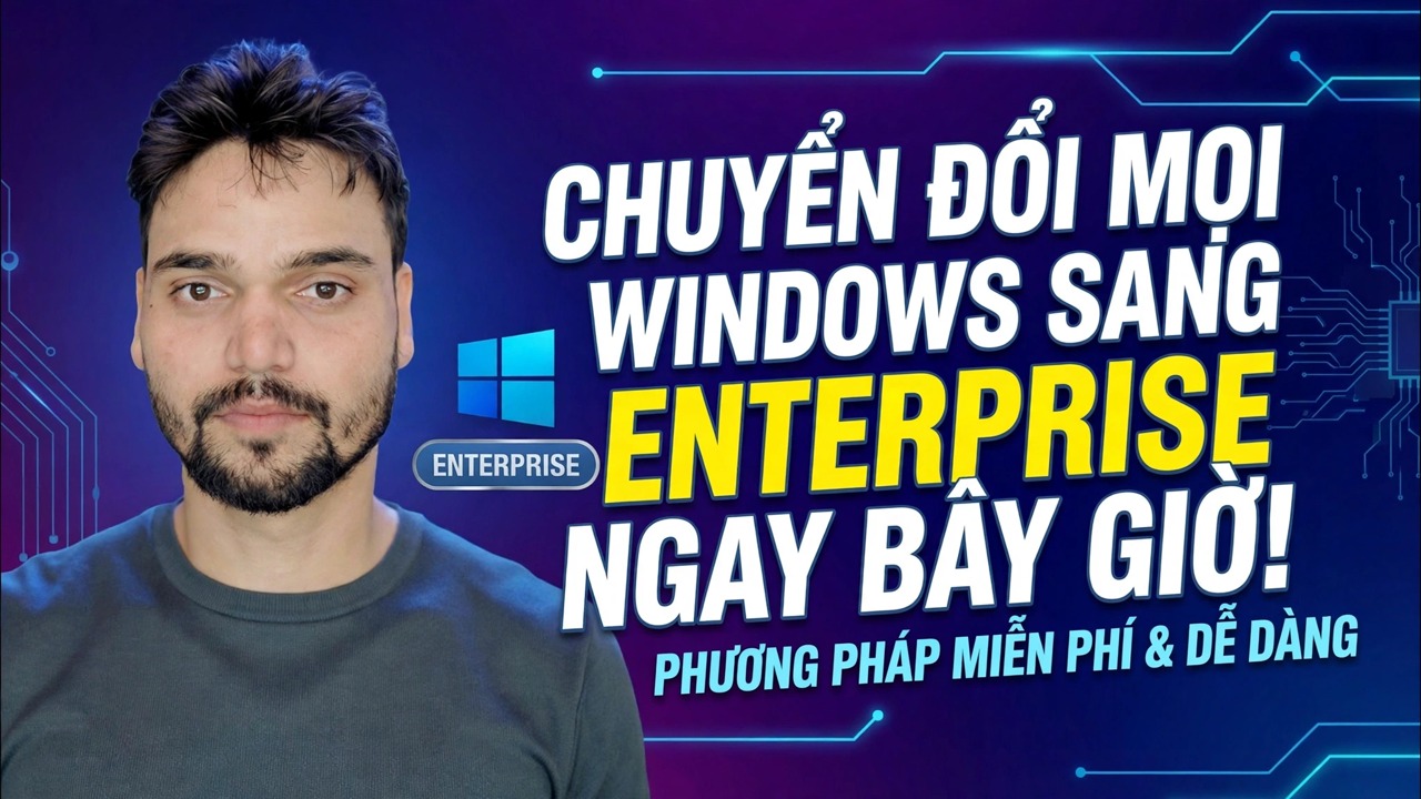 Thay đổi phiên bản Windows thành Enterprise 🔧 Quá trình hoàn tất