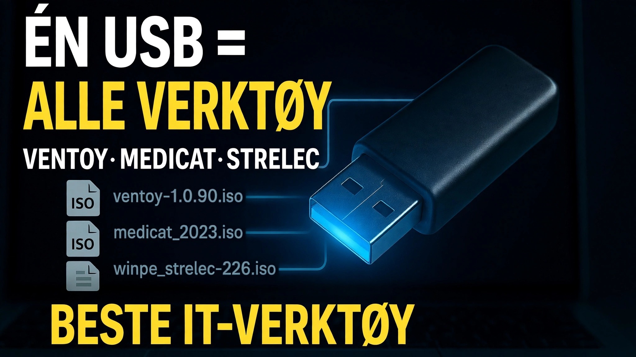 Én USB = Alle verktøy ⚠️ Ventoy + MediCat + Strelec + Gandalf