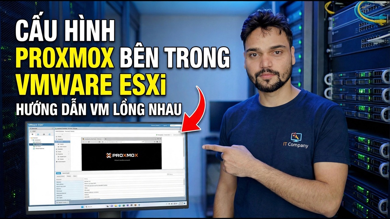 Thiết lập máy ảo lồng nhau Proxmox - Hướng dẫn ESXi