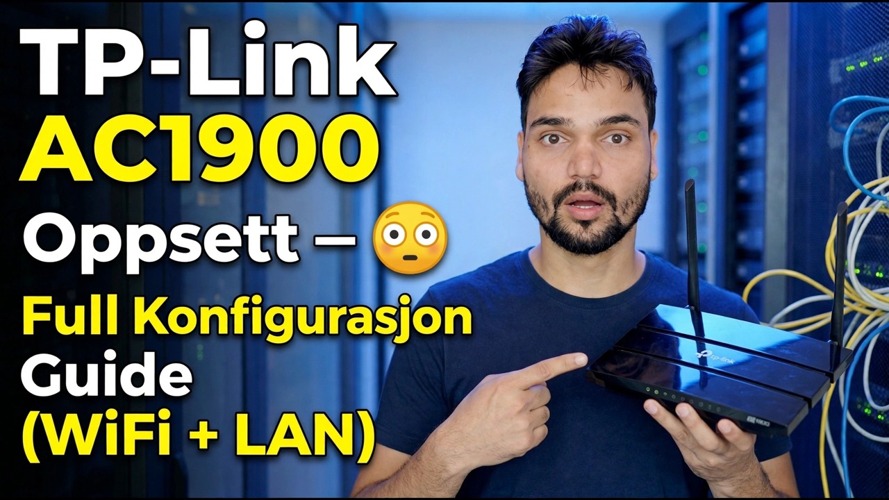 TP-Link AC1900-oppsett 😳 Full konfigurasjonsveiledning (WiFi + LAN)