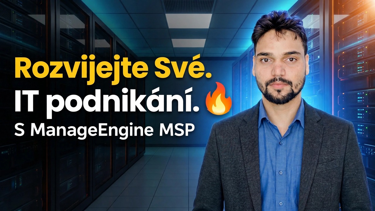 Správa více klientů pomocí jednoho nástroje 😳 Endpoint Central MSP