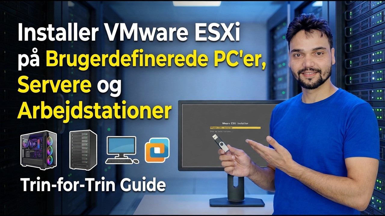 Installer VMware ESXi på brugerdefinerede pc'er - Trin-for-trin-vejledning