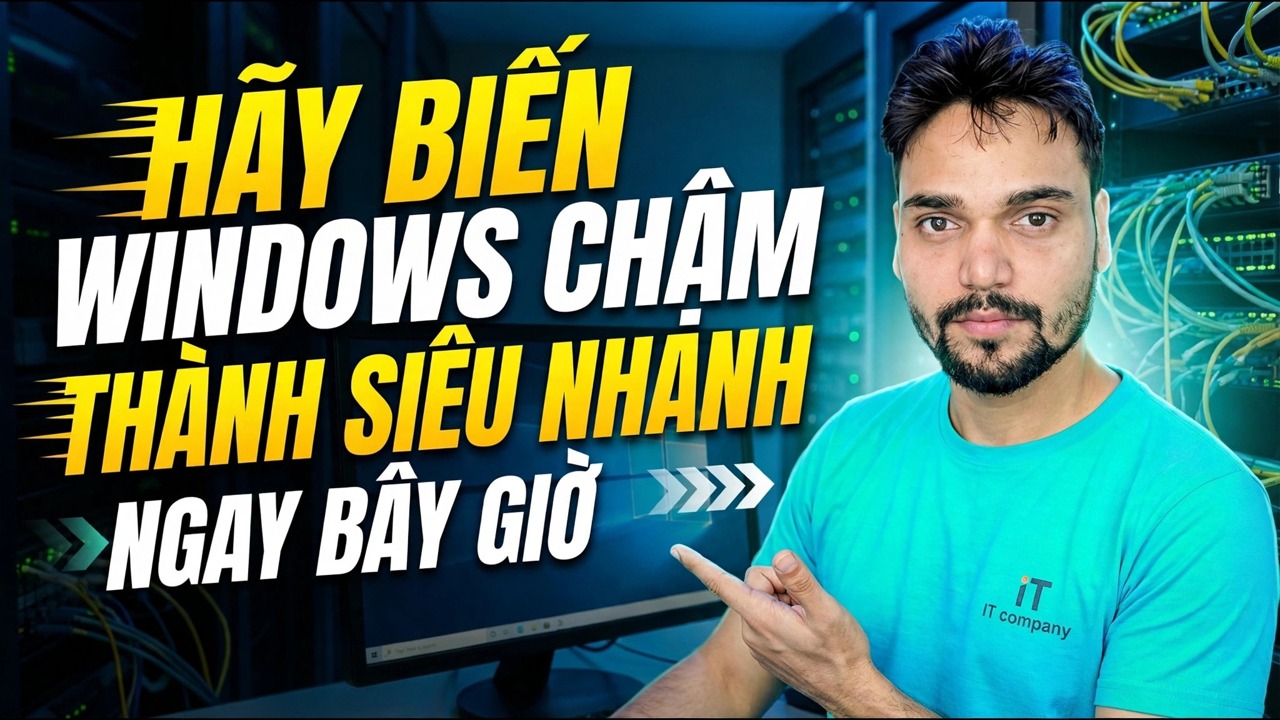 Tăng tốc độ chậm Windows 11