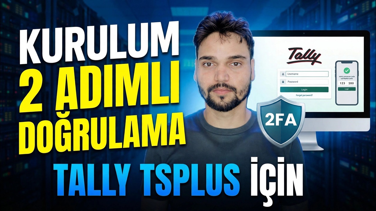 Tally ERP 2FA Kurulumu