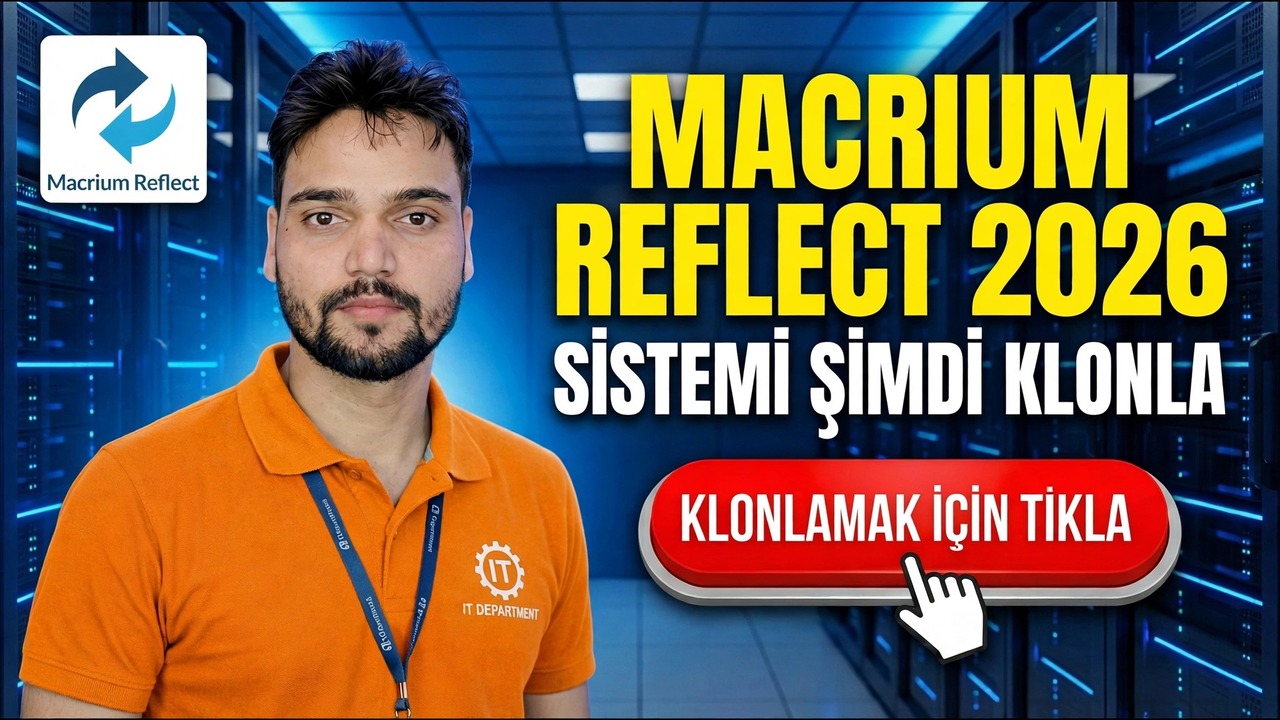 Macrium Reflect 2026: PC Görüntüsünü Klonlama ve Yedekleme