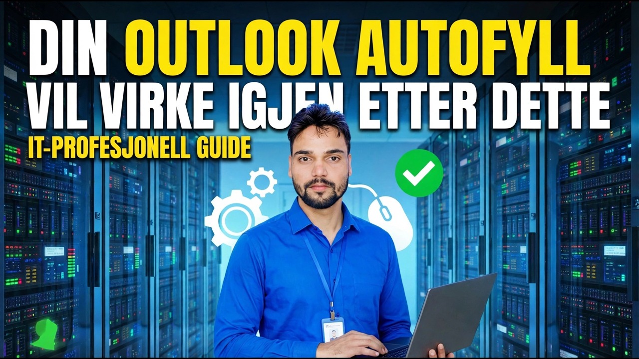 Reparer Outlook Autofyll som ikke fungerer - enkel løsning