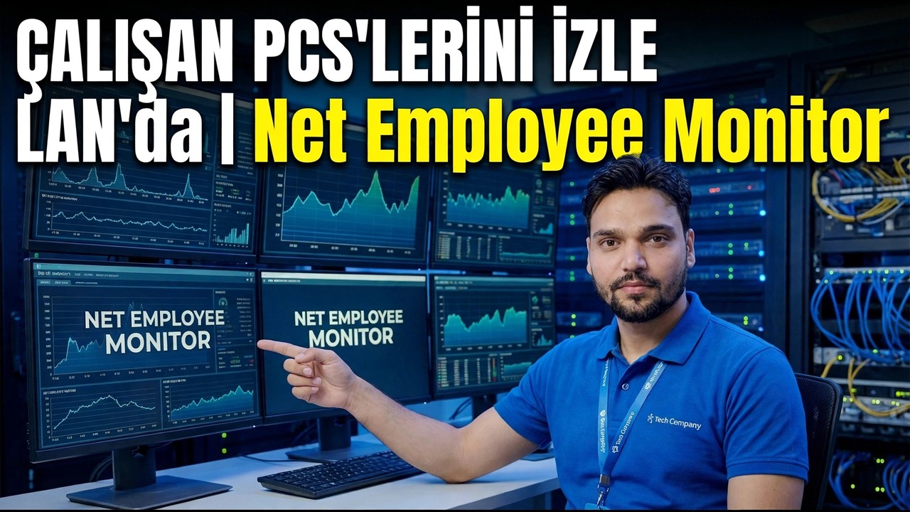 LAN'da Çalışan Bilgisayarı İzleme