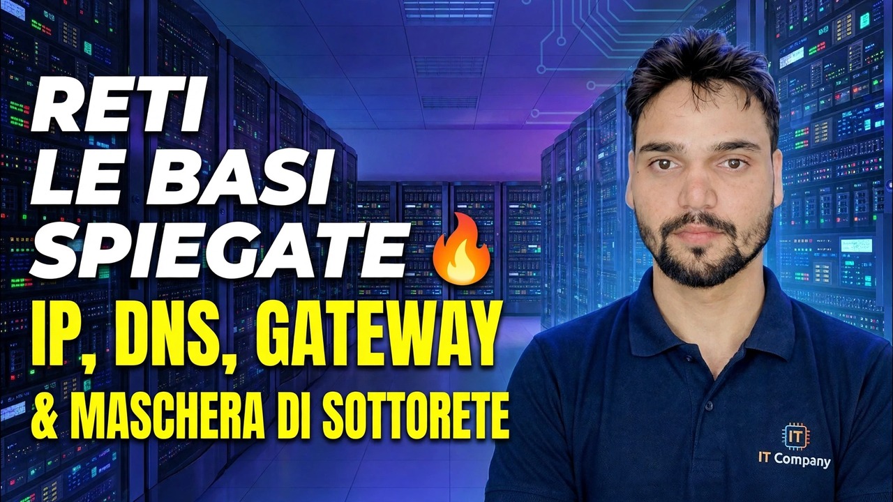 IP, DNS, Gateway e Subnet Mask 😳 Finalmente spiegati in modo semplice