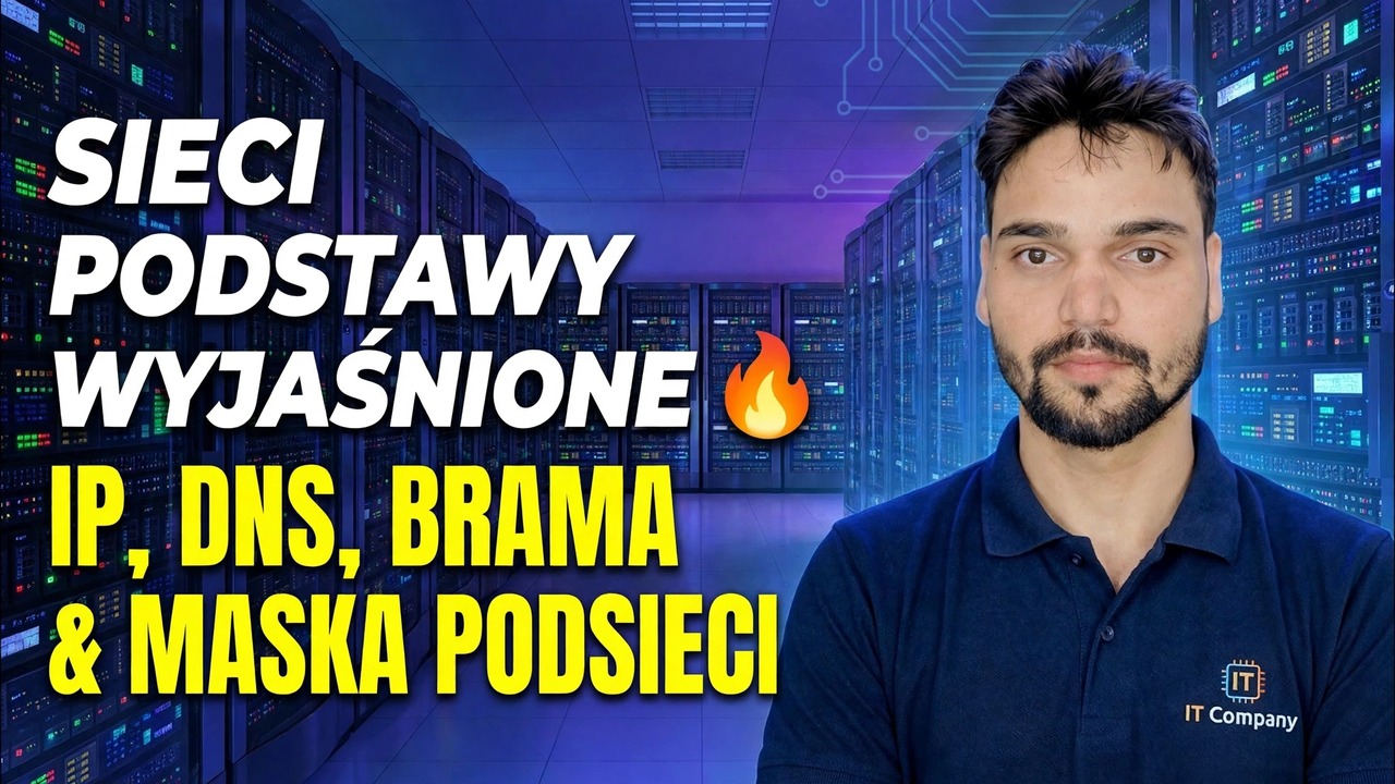 IP, DNS, brama i maska podsieci 😳 Nareszcie wyjaśnione w prosty sposób