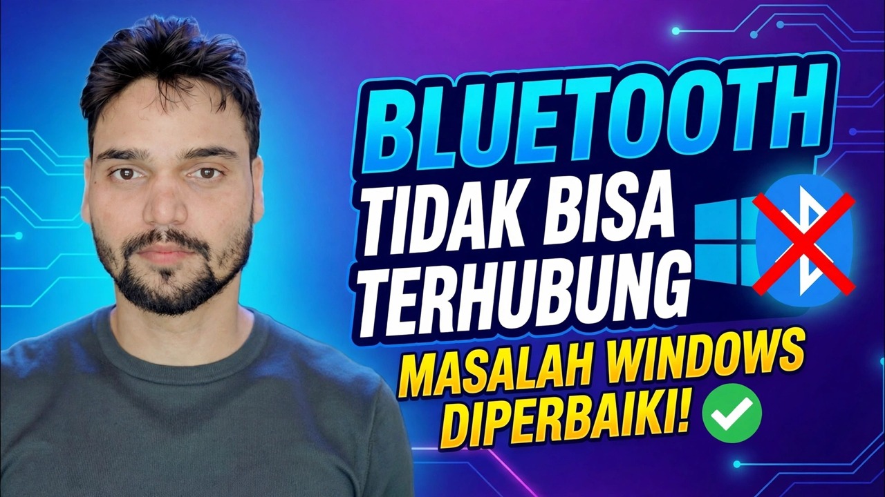 Bluetooth Tidak Dapat Terhubung? 🔥 Perbaikan Driver di Windows