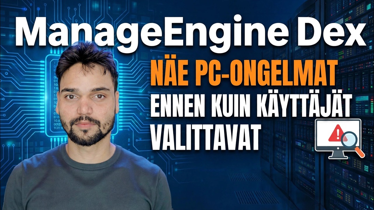ManageEngine DEX – paras IT-seurantatyökalu? 🔥 Koko arvostelu ja opas