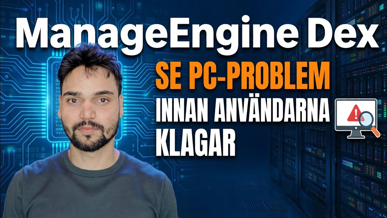 ManageEngine DEX – Bästa IT-övervakningsverktyget? 🔥 Fullständig recension och guide