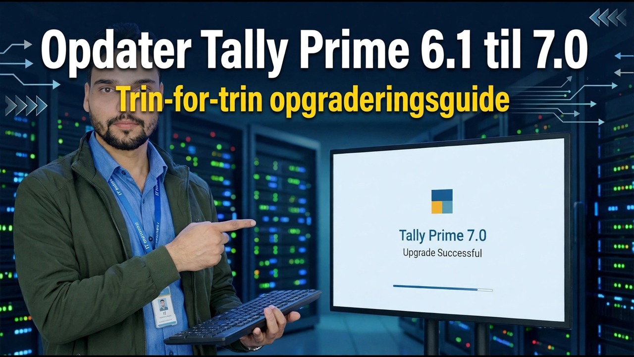Opdater Tally Prime 6.1 til 7.0