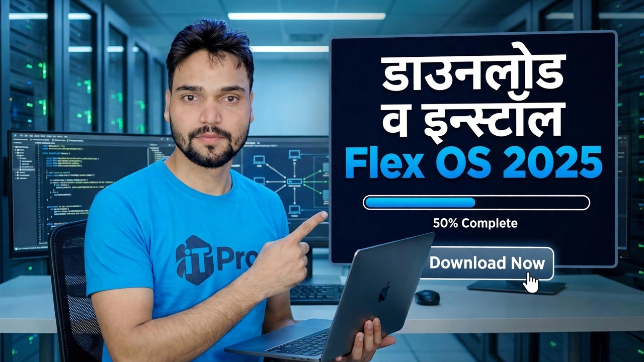 Flex OS 2025 डाउनलोड आणि स्थापित करा