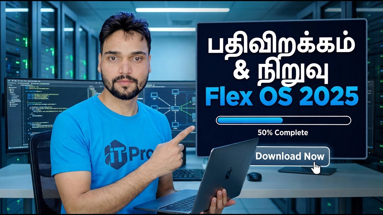 Flex OS 2025 பதிவிறக்கி நிறுவவும்
