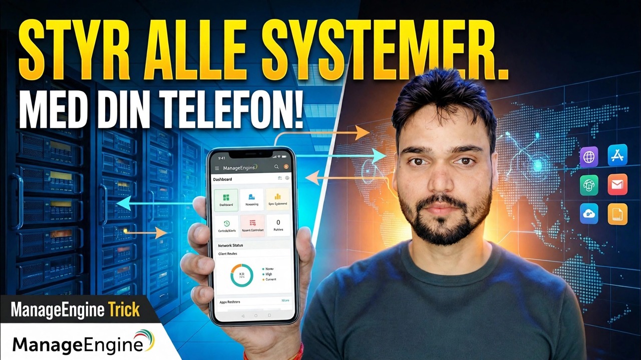 Styr 500+ pc'er fra din telefon 😳 ManageEngine Trick!