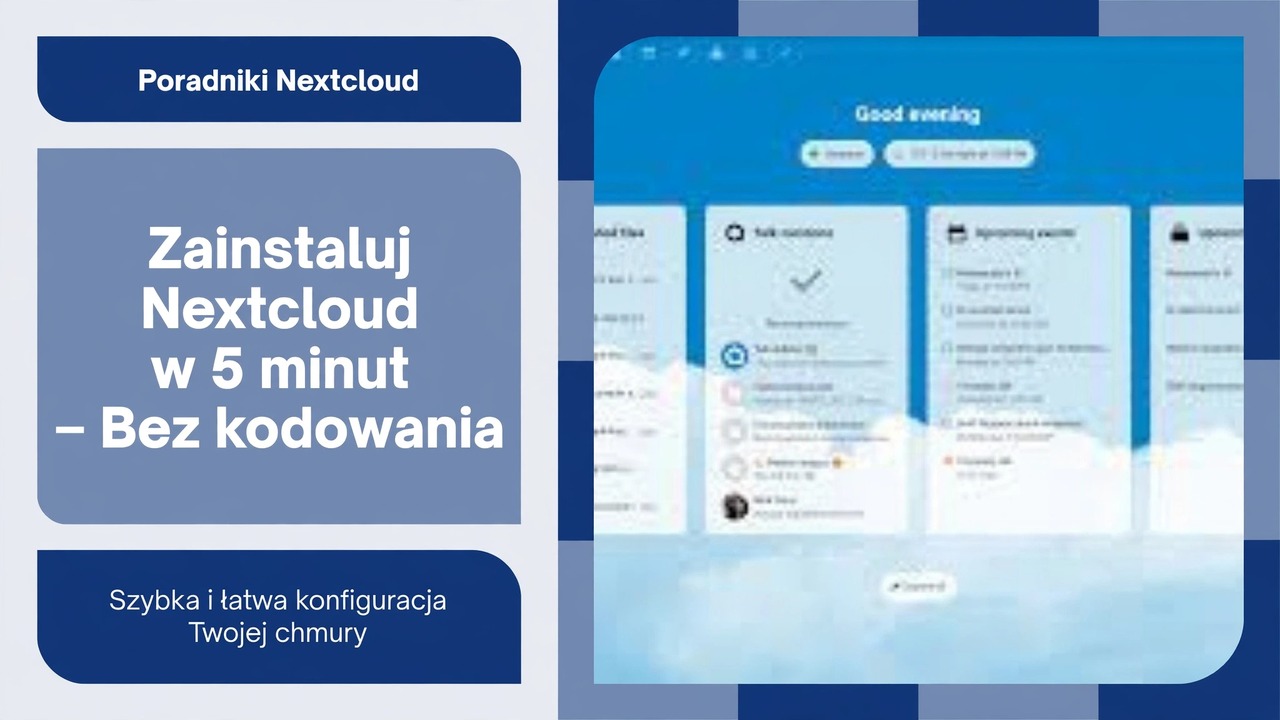 Zainstaluj Nextcloud w 5 minut (2025) 🔥 Kompletny przewodnik konfiguracji Cloud Storage